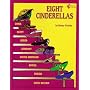 Eight Cinderellas