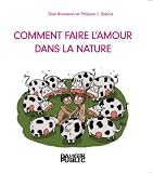 Comment faire l'amour dans la nature