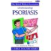 Psoriasis (Understanding)
