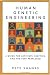 Human Genetic Engineering: A Guide for Activists, Skeptics, and the Very Perplexed