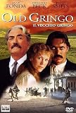 Old Gringo - Il Vecchio Gringo