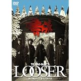 LOOSER ����³���Ƥ��ޤ�����Х� [DVD]