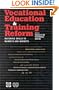 Vocational Education and Training Reform: Matching Skills to Markets and Budgets (World Bank Publication)