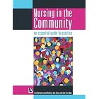 Nursing in the Community: An Essential Guide to Practice (One Stop Doc Revision Series) by  Sue Chilton, Karen Melling, Dee Drew, and Ann Clarridge