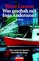Was geschah mit Inga Andersson?: Roman