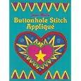 Buttonhole Stitch Applique by Jean Wells
