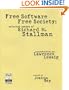 Free Software, Free Society: Selected Essays of Richard M. Stallman