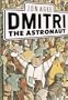 Dmitri the Astronaut