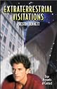 Extraterrestrial Visitations: True Accounts of Contact