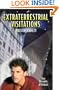 Extraterrestrial Visitations: True Accounts of Contact