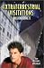 Extraterrestrial Visitations: True Accounts of Contact