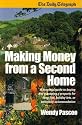 Making Money from a Second Home: A Practical Guide to Buying and Managing a Property for Long Lets, Holiday Lets, or University Accommodation (Daily Telegraph)