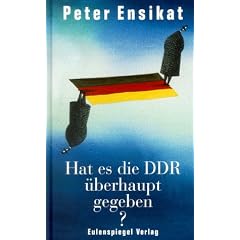 Hat es die DDR �berhaupt gegeben?