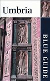 Blue Guide Umbria, Third Edition (Blue Guides) Alta MacAdam