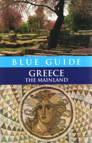 City Travel Guides Discounted  Books : Blue Guide Greece: The Mainland, Seventh Edition