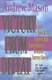 Victory From Defeat: Learn How and Why Winners Win from History's Greatest Success Stories