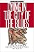 Dying in the City of the Blues: Sickle Cell Anemia and the Politics of Race and Health