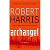 Robert Harris - Archangel