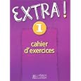 Extra ! - niveau 1 - cahier d'exercices
