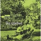 It Might as Well Be Spring by  Ike Quebec 