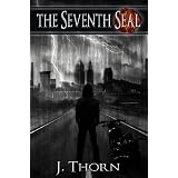 The Seventh Seal ~ J. Thorn