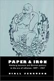 Paper and Iron: Hamburg Business and German Politics in the Era of Inflation, 1897-1927