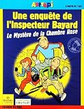 Revue Bayard  / Une enquete de l'inspecteur bayard : le mystere de la chambre rose