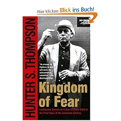 Kingdom of Fear: Loathsome Secrets of a Star-Crossed Child in the Final Days of the American Century