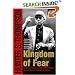 Kingdom of Fear: Loathsome Secrets of a Star-Crossed Child in the Final Days of the American Century
