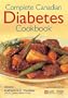 Complete Canadian Diabetes Cookbook