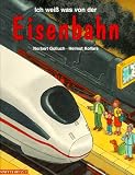 Ich wei� was von der Eisenbahn