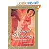 The Angel Blessings Kit, Revised Edition: Cards of Sacred Guidance and Inspiration