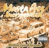 Masta Ace Incorporated - Sittin  on Chrome