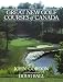 The Great New Golf Courses Of Canada