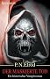 Der maskierte Tod. Ein historischer Vampirroman