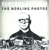 Suburban World: The Norling Photographs