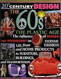 The 60s: The Plastic Age (20th Century Design)