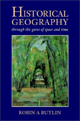 City Travel Guides Discounted  Books : Historical Geography: Through the Gates of Space and Time