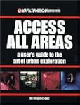 Access All Areas: A User's Guide to t...