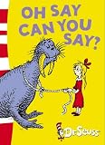 Oh, Say Can You Say? (Beginner Books(R))