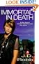 Immortal in Death (Eve Dallas Investigation)