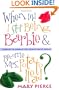 When Did I Stop Being Barbie and Become Mrs. Potato Head?: Learning to Embrace the Woman You've Become