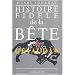 Histoire fidele de la bete du gevaudan