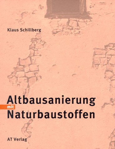 Produkt-Bild: Altbausanierung mit Naturbaustoffen