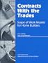 Contracts With the Trades: Scope of Work Models for Home Builders