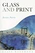 Glass and Print (Glass Handbooks)