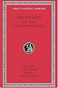 Lucretius: On the Nature of Things (Loeb Classical Library No. 181) (Bks. 1-6)
