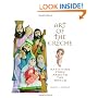 Art of the Creche: Nativities from Around the World