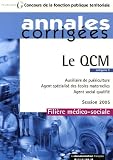 Revue La Documentation Française  / Le QCM Fillière médico-sociale : Catégorie C Session 2005