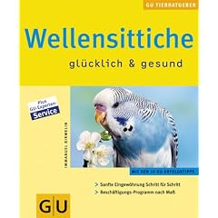 Wellensittiche gl�cklich & gesund (Neue Tierratgeber)